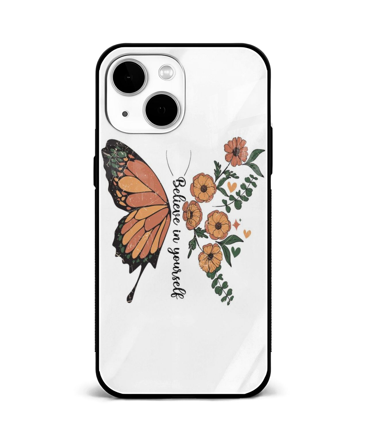Believe in Yourself Butterfly Art Phone Case and Cover 1