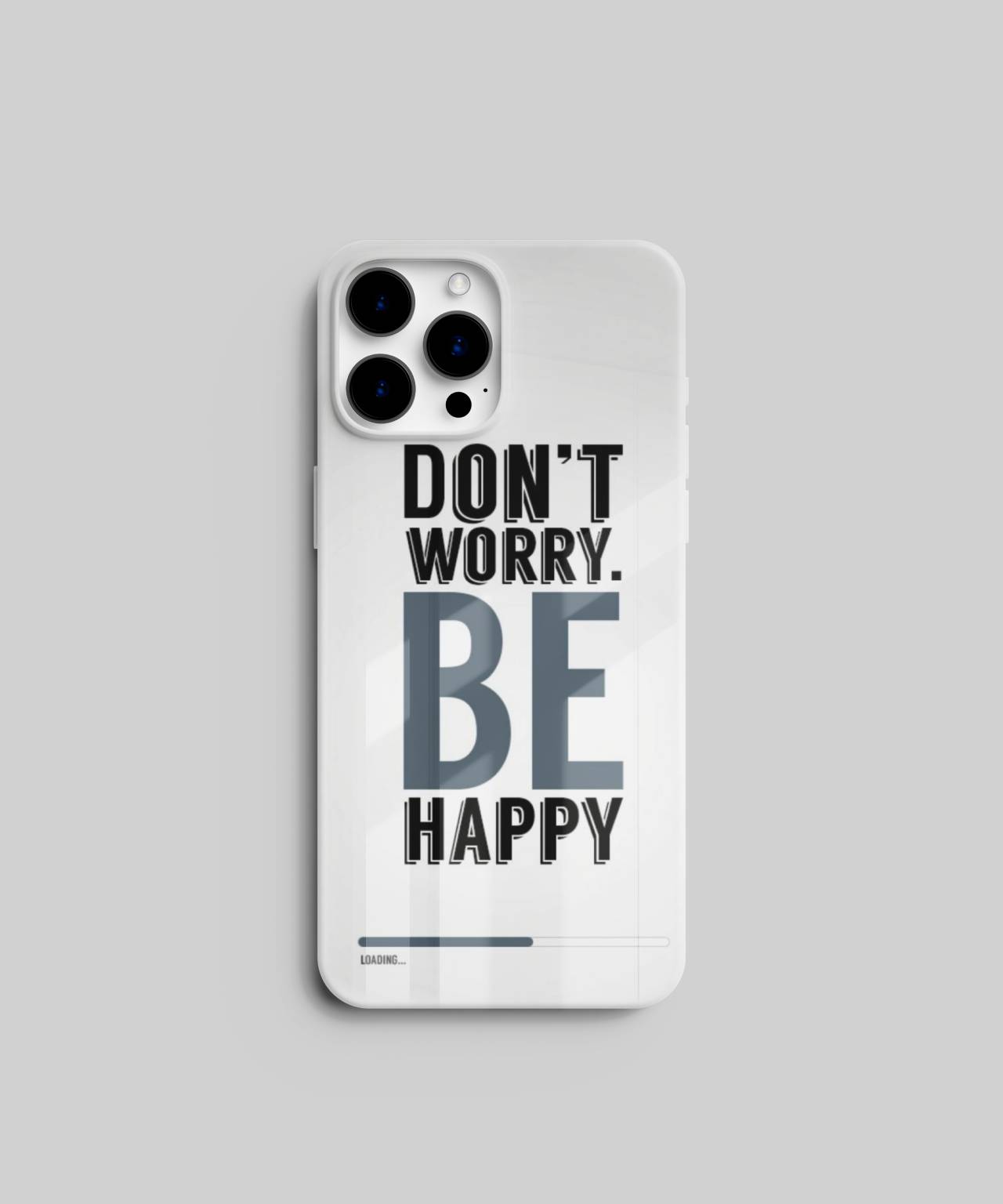 “Don’t Worry, Be Happy” Inspirational Mobile Case & Cover 7