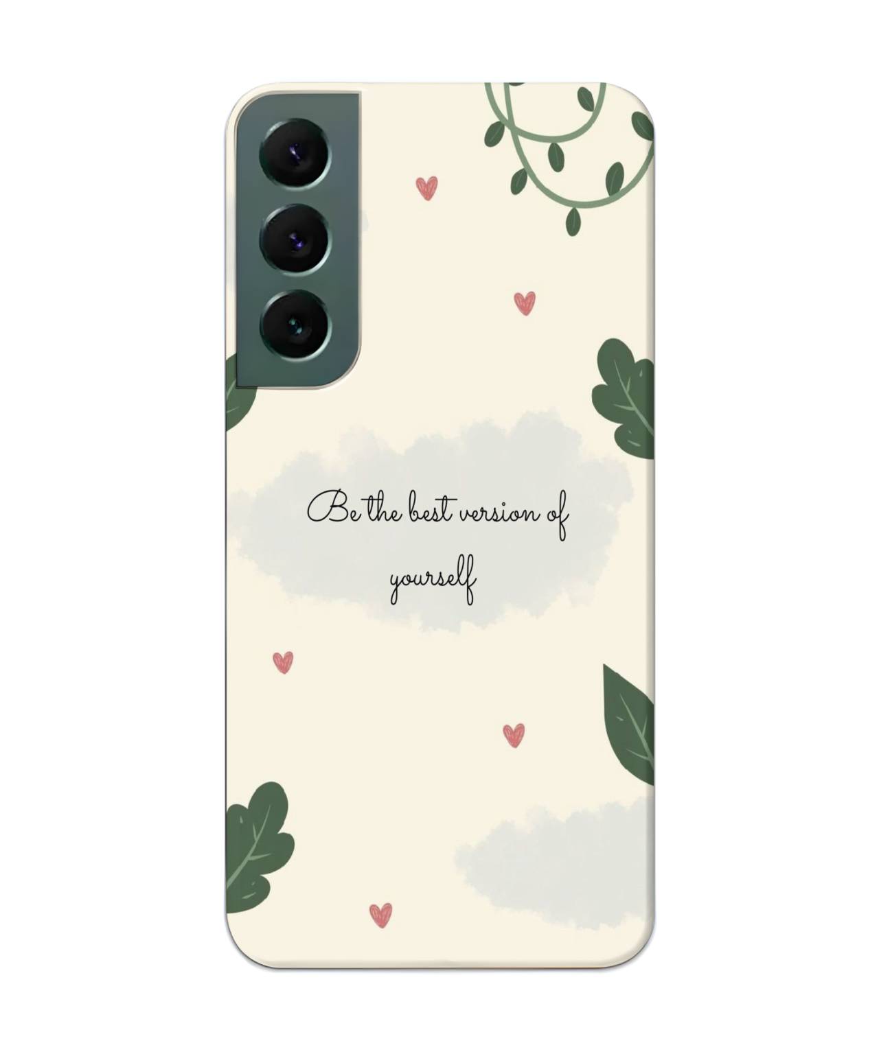 Be the Best Version of Yourself Mobile Case for Samsung s22 1