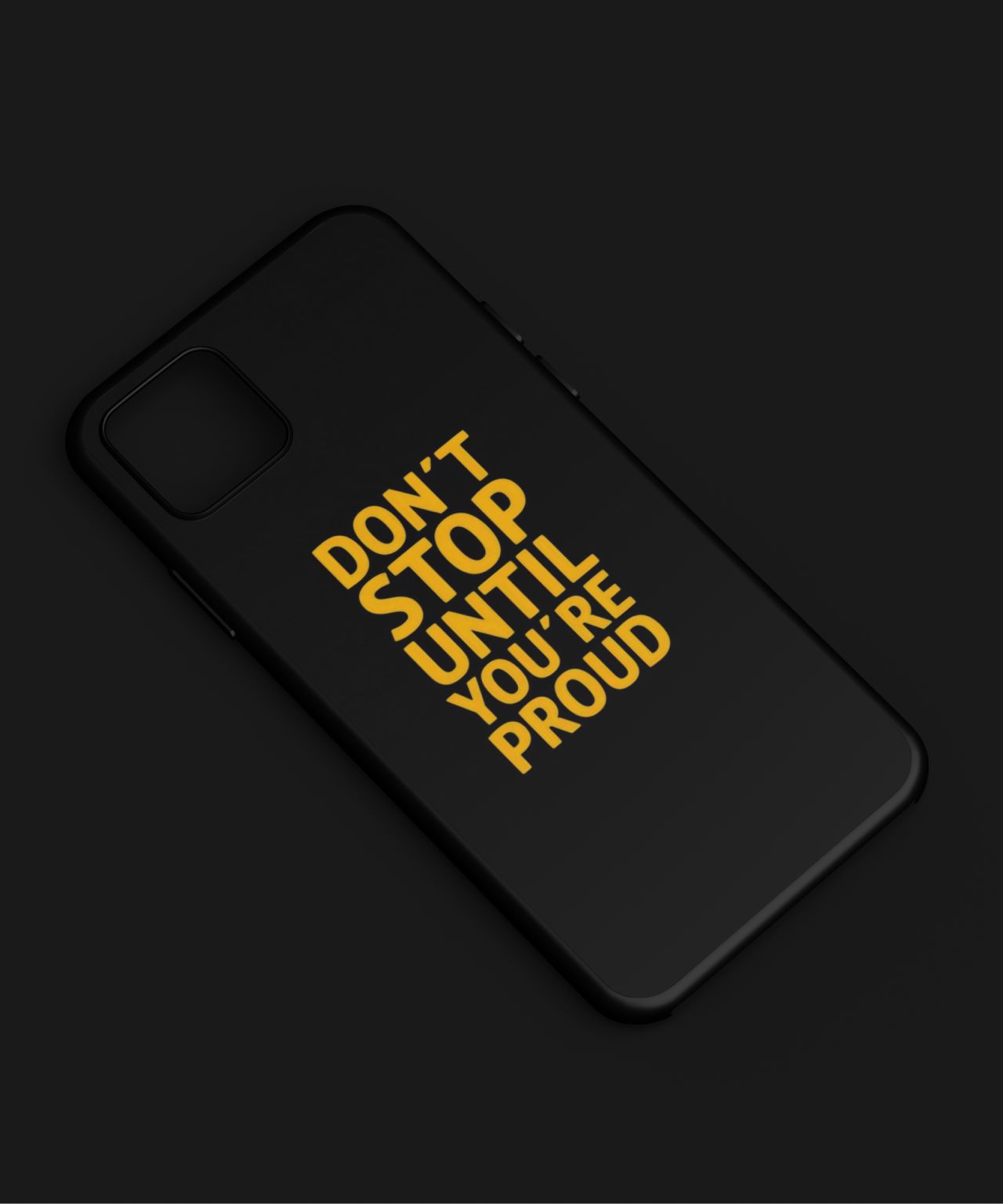 "Don't Stop Until You're Proud" Mobile Case 5