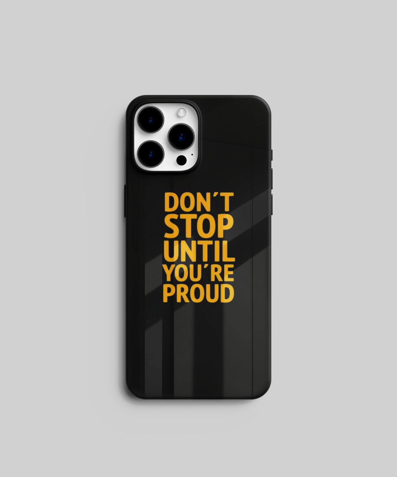 "Don't Stop Until You're Proud" Mobile Case 6