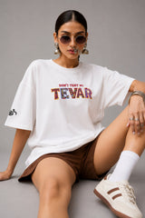 POPCASE beige oversized t shirt Dont Test My Tevar folk art colorful ornate lettering 220 GSM premium cotton DTF graphic desi streetwear tshirt - white