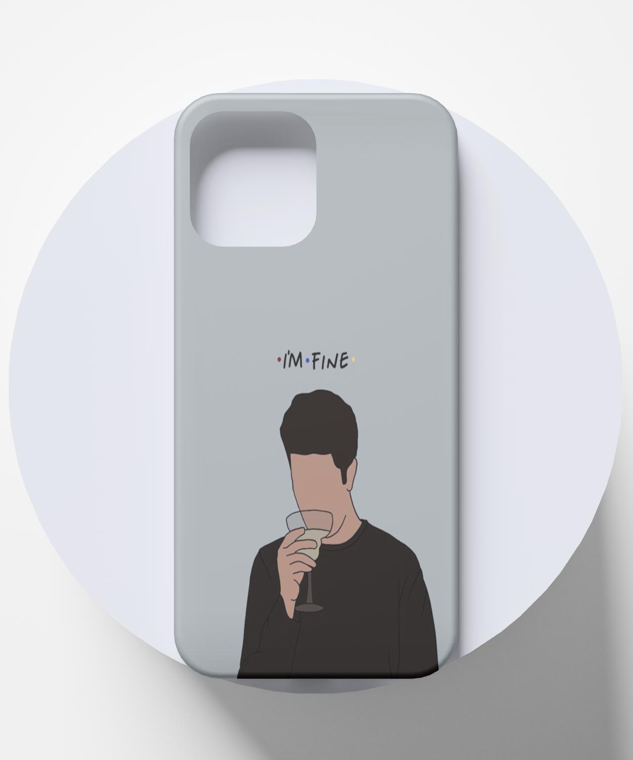 "I'm Fine" Friends Mobile case 4