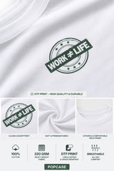POPCASE white oversized t shirt WORK not equal LIFE dark green stamp seal DTF graphic 220 GSM premium cotton streetwear tshirt