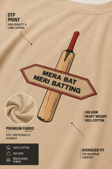 POPCASE Mera Bat Meri Batting beige oversized t shirt with cricket bat DTF graphic print premium cotton streetwear