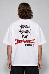 White oversized tshirt with Need Money for Ferrari bold drip graffiti text on back in black and red, drop shoulder boxy fit, men India