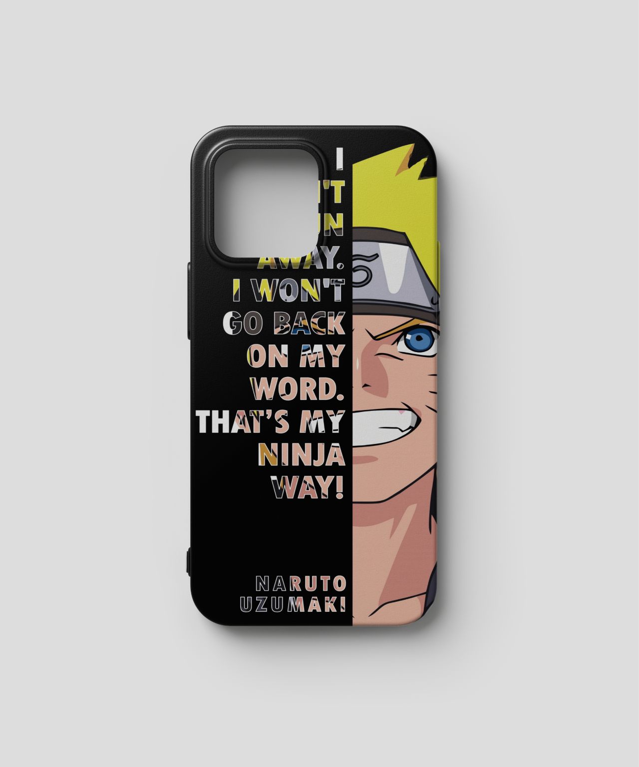 Naruto "I Won't Run Away" Mobile Case 2