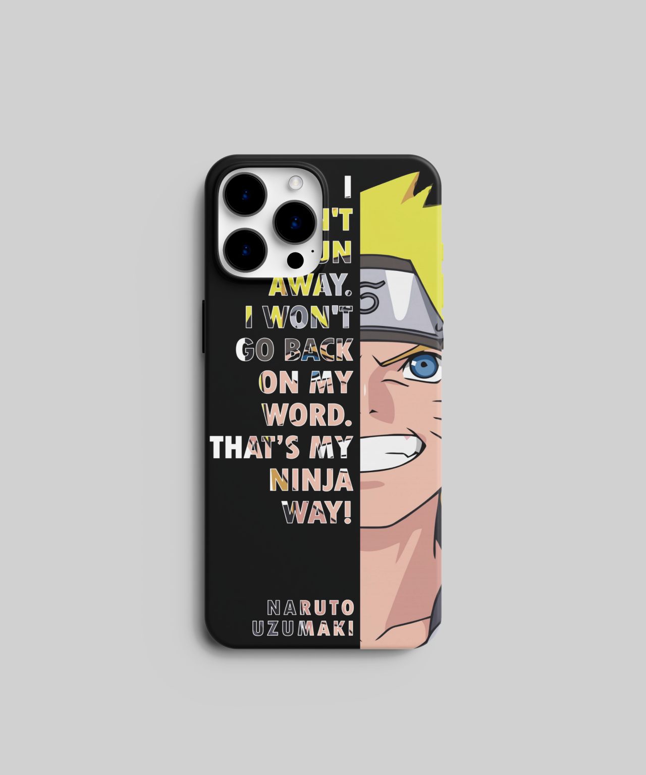 Naruto "I Won't Run Away" Mobile Case 3