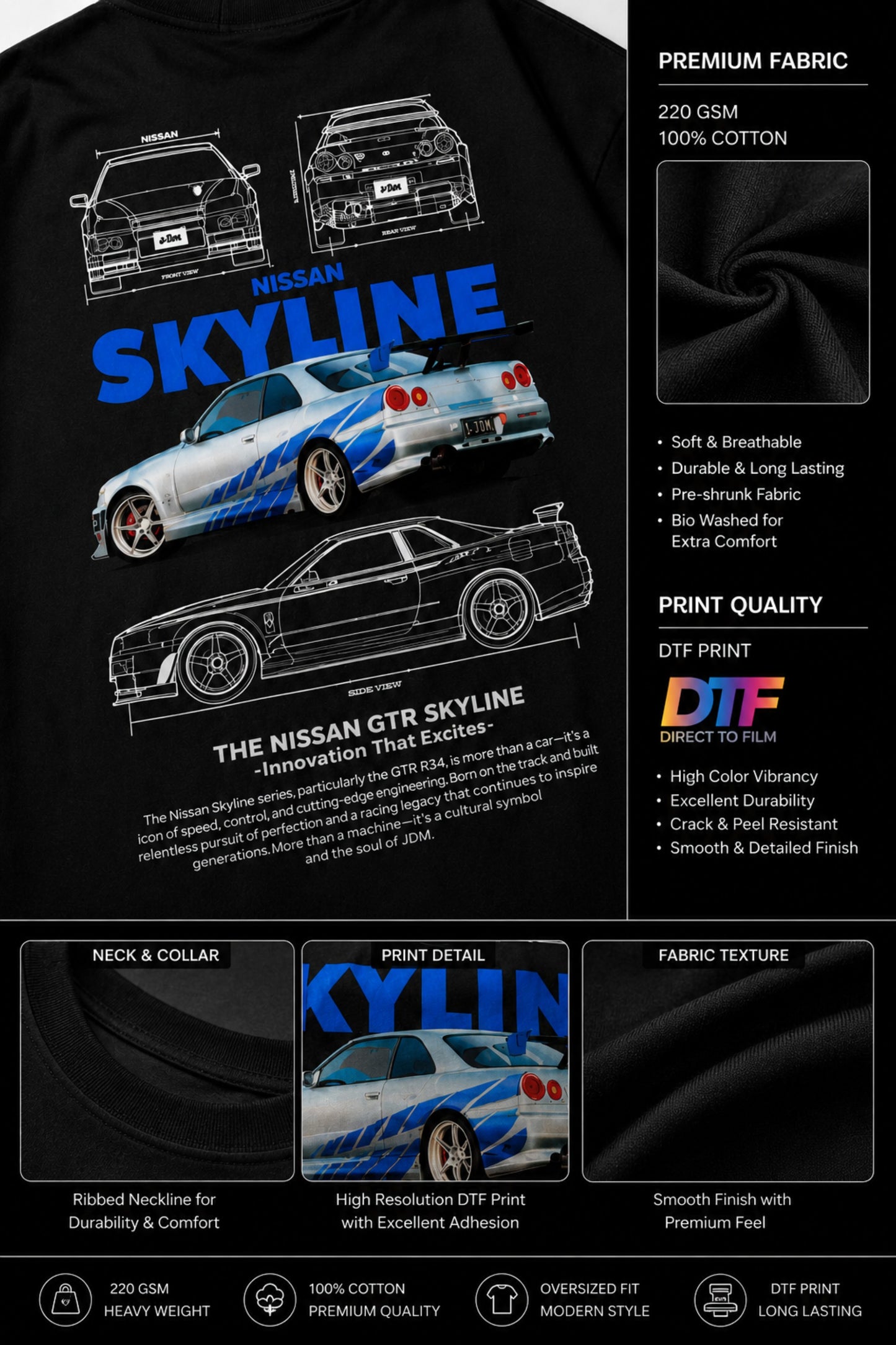 Black oversized t-shirt featuring a detailed white blueprint and a silver Nissan Skyline R34 with blue racing stripes graphic. Includes text 'The Nissan Skyline GTR'.