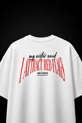Black oversized t-shirt with my sister said I attract red flags she's right back print in red and white gothic arch text - white
