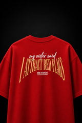 Black oversized t-shirt with my sister said I attract red flags she's right back print in red and white gothic arch text - red
